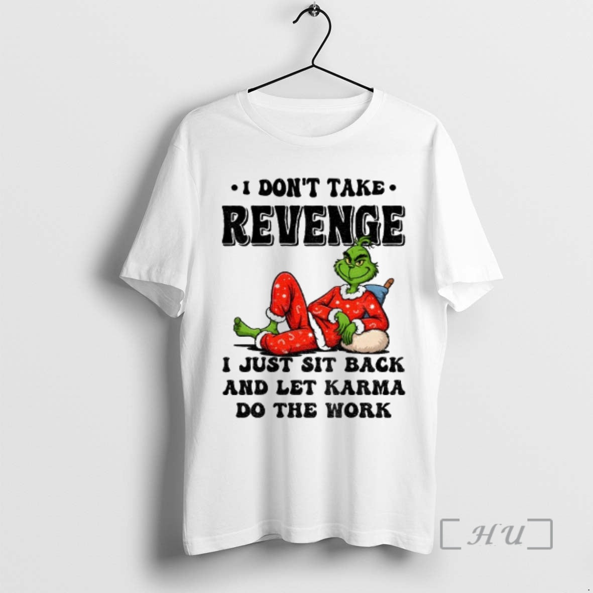 Officials Grinch I Dont Take Revenge I Just Sit Back And Let Karma Do The T-Shirts, Hoodie, Sweatshirt | WearSparks.com