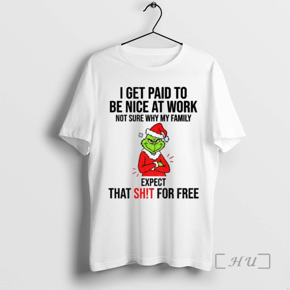 Officials Grinch I Get Paid To Be Nice At Work Not Sure Why My Family T-Shirts, Hoodie, Sweatshirt | WearSparks.com