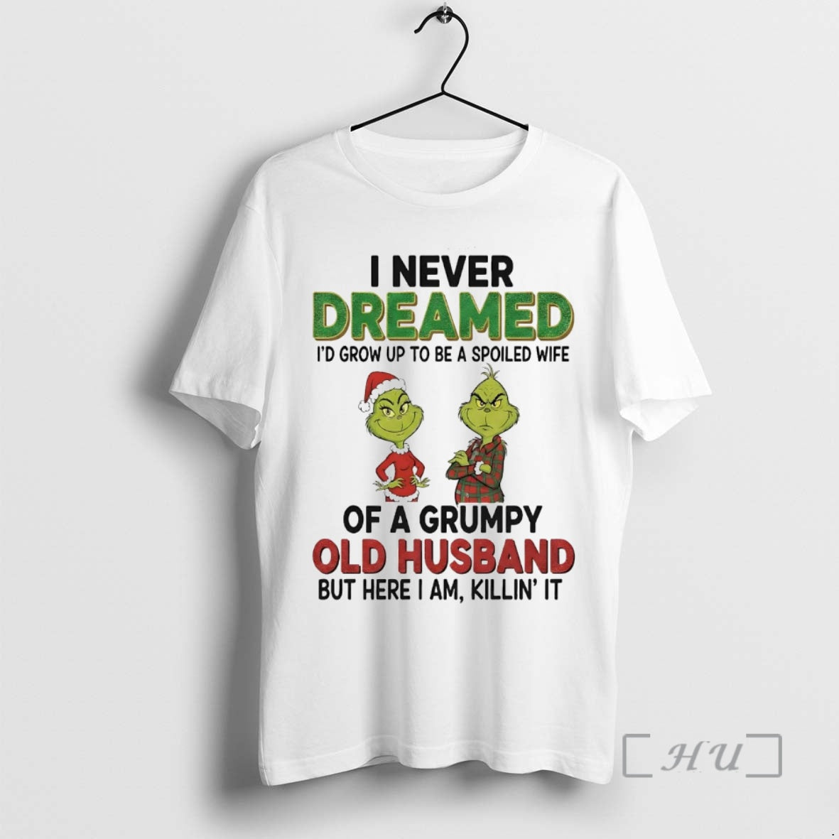Officials Grinch I Never Dreamed Of A Grumpy Old Husband Christmas Premium T Shirts Sweater Hoodie, Sweatshirt