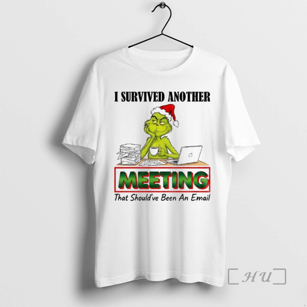 Officials Grinch I Survived Another Meeting That Shouldve Been An Email Christmas Premium T Shirts Hoodie, Sweatshirt