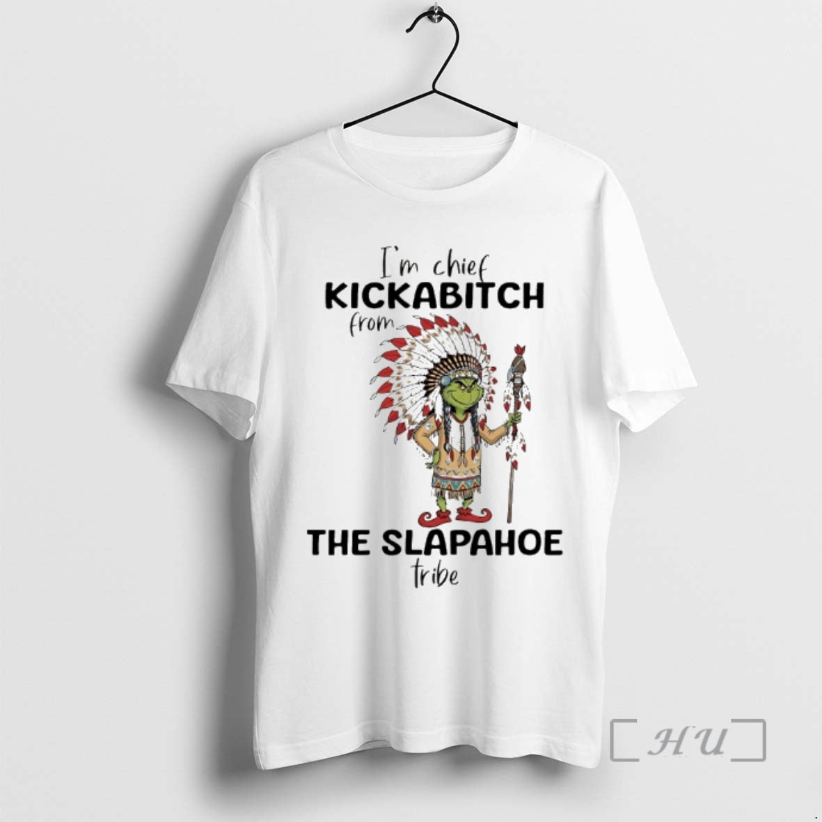 Officials Grinch Im Chief Kickabitch From The Slapahoe Tribe Christmas 2025 Premium T Shirts Sweater Hoodie, Sweatshirt