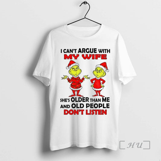 Officials Grinch Santa I Cant Argue With My Wife Shes Older Than Me And Old T-Shirts, Hoodie, Sweatshirt | WearSparks.com