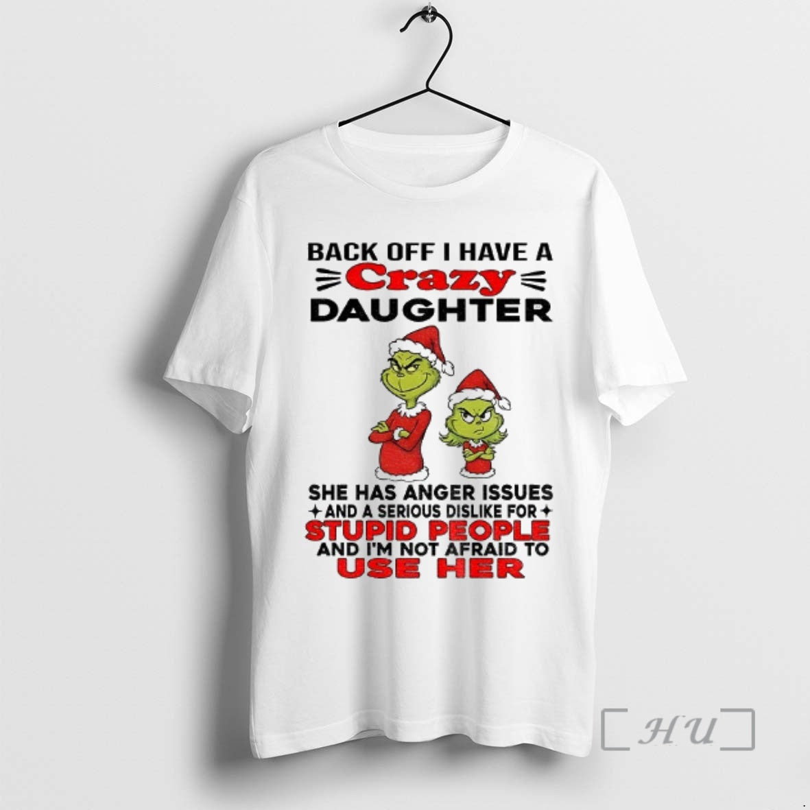 Officials Grinch Santa Back Off I Have A Daughter Back Off I Have A Daughter T-Shirts, Hoodie, Sweatshirt | WearSparks.com