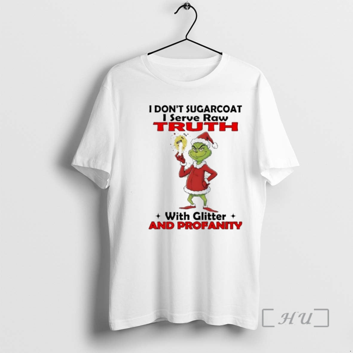 Officials Grinch Santa I Dont Sugarcoat I Serve Raw Truth With Glitter And Profanity Premium T-Shirts, Hoodie, Sweatshirt
