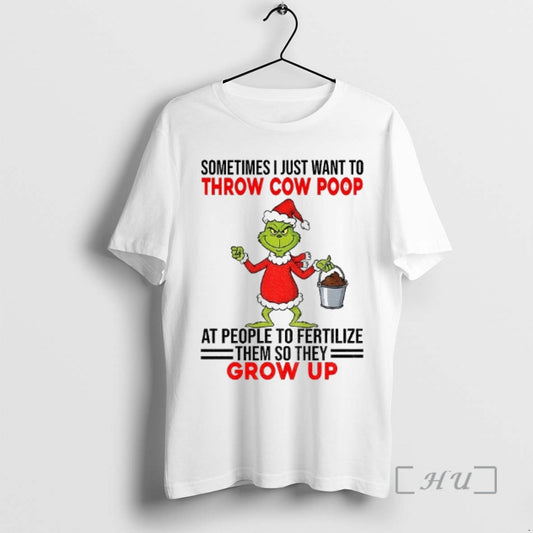Officials Grinch Santa Sometimes I Just Want To Throw Cow Poop At People To Fertilize T-Shirts, Hoodie, Sweatshirt