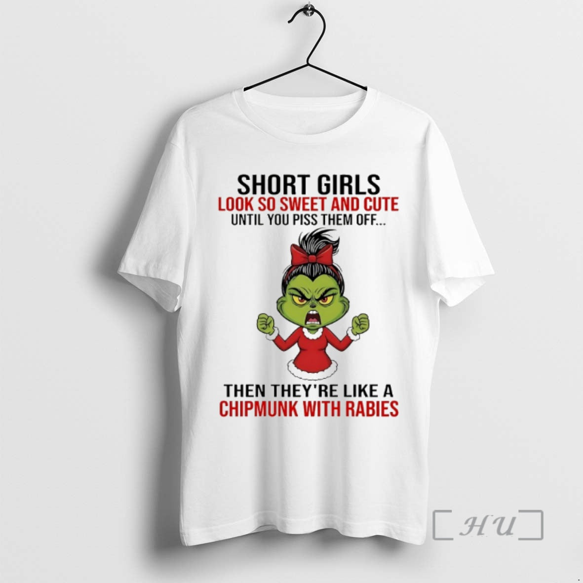 Officials Grinch Short Girls Look So Sweet And Cute Until You Piss Them Off Christmas T-Shirts, Hoodie, Sweatshirt