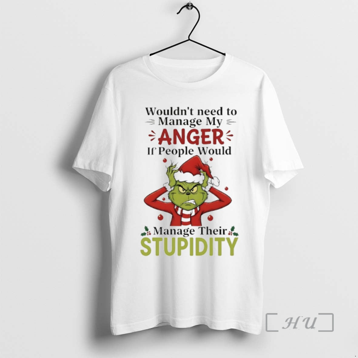 Officials Grinch Wouldnt Need To Manage My Anger If People Would Christmas 2025 Premium T-Shirts, Hoodie, Sweatshirt