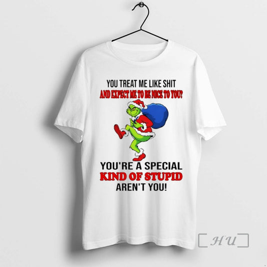 Officials Grinch You Treat Me Like Shit And Expect Ne To Be Nice To You T-Shirts, Hoodie, Sweatshirt | WearSparks.com
