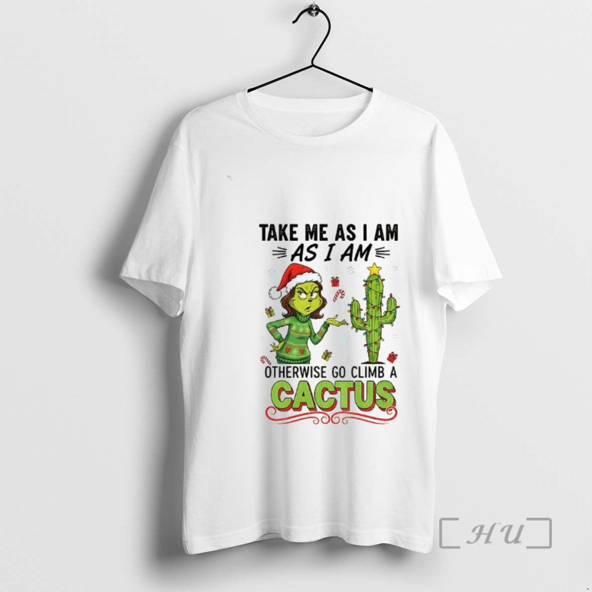 Officials Grinch And Cactus Take Me As I Am As I Am Otherwise Go Climb T-Shirts, Hoodie, Sweatshirt | WearSparks.com