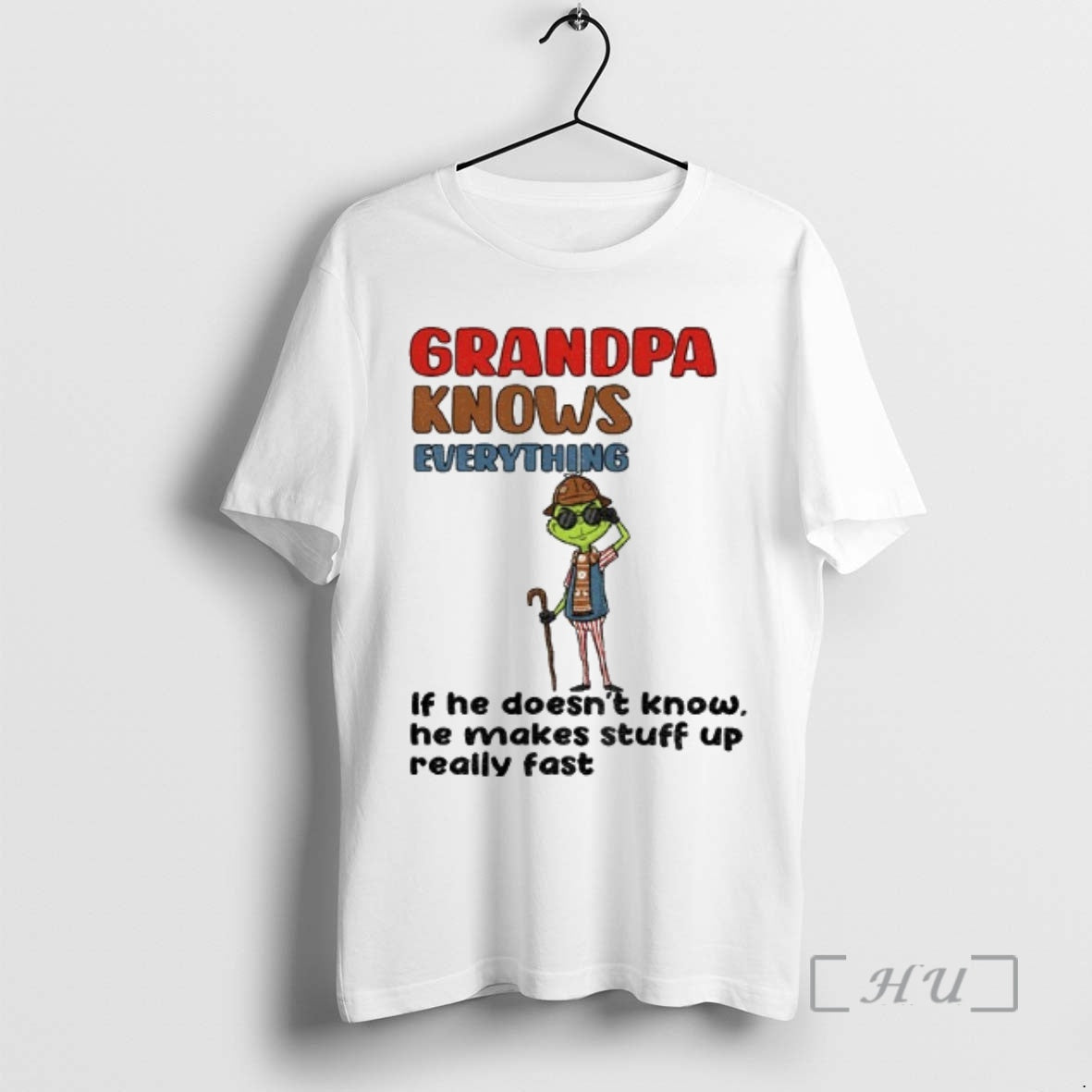 Officials Grinch Grandpa Knows Everything If He Doesnt Know He Makes Stuff Up Really Fast T-Shirts, Hoodie, Sweatshirt