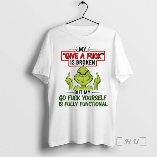 Officials Grinch Middle Finger My Give A Fuck S Broken But My Go Fuck Yourself T-Shirts, Hoodie, Sweatshirt | WearSparks.com