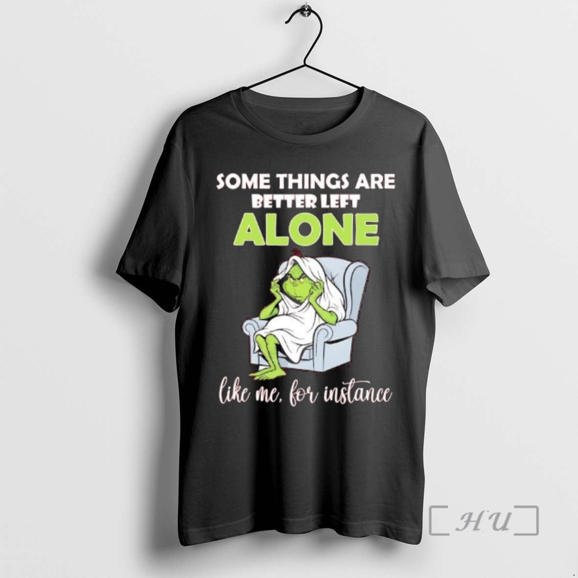 Officials Grinch Some Things Are Better Left Alone Like Me For Instance Premium T Shirts Hoodie, Sweatshirt | WearSparks.com
