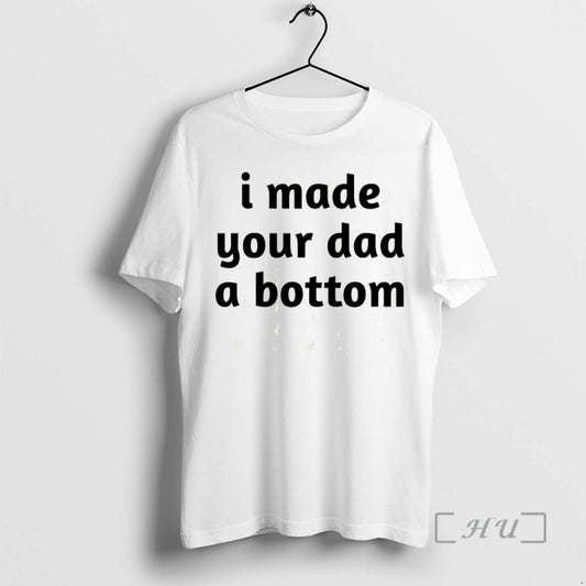 Officials I Made Your Dad A Bottom