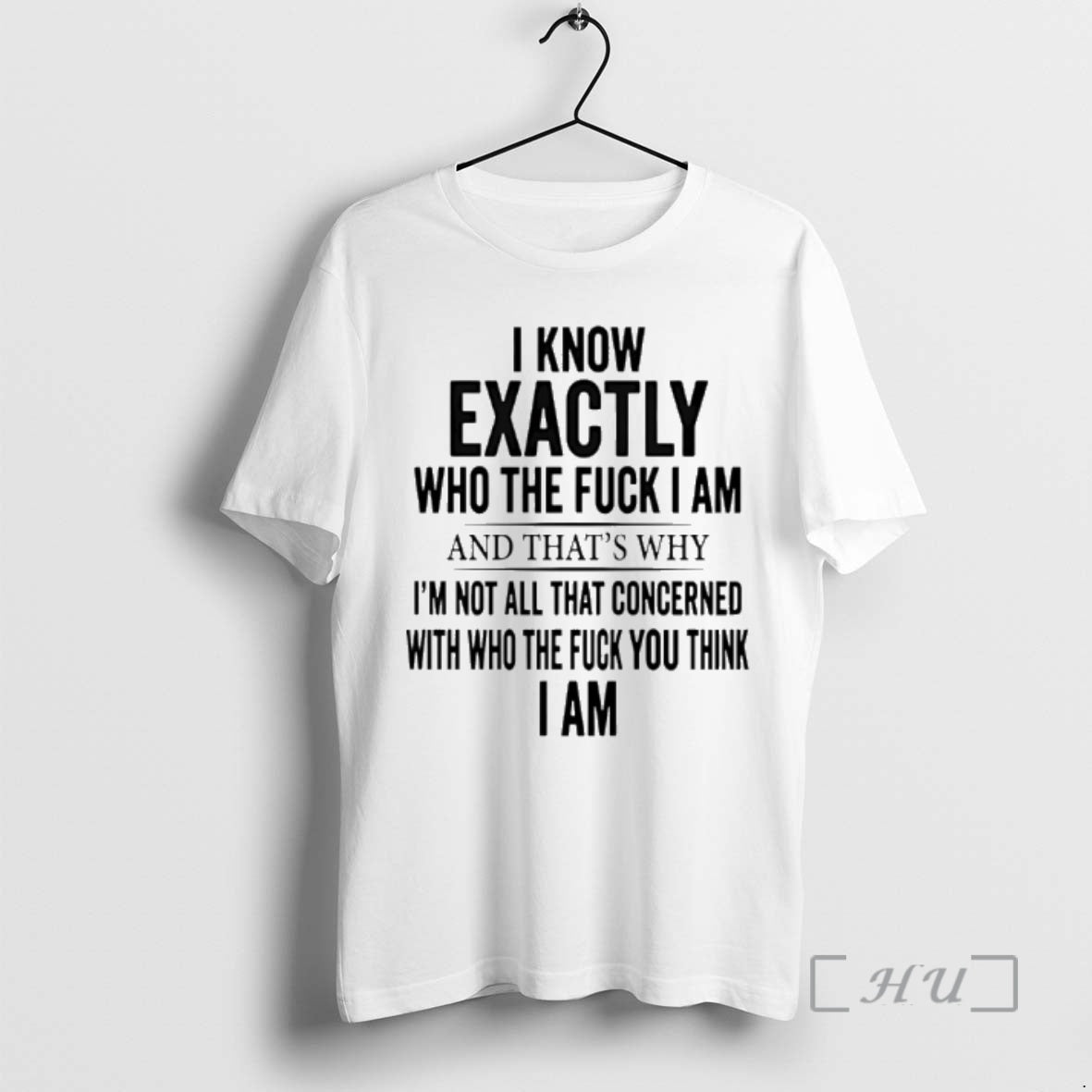 Officials I Know Exactly Who The Fuck I Am And Thats Why Im Not All T-Shirts, Hoodie, Sweatshirt | WearSparks.com