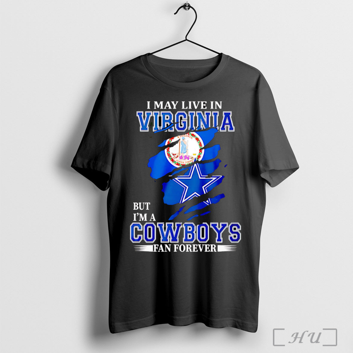 Officials I May Live In Virginia But Im A Cowboys Fan Forever T Shirt