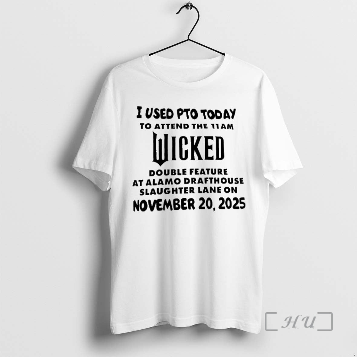 Officials I Used Pto Today To Attend The 11am Wicked Double Feature At Alamo Drafthouse T-Shirts, Hoodie, Sweatshirt