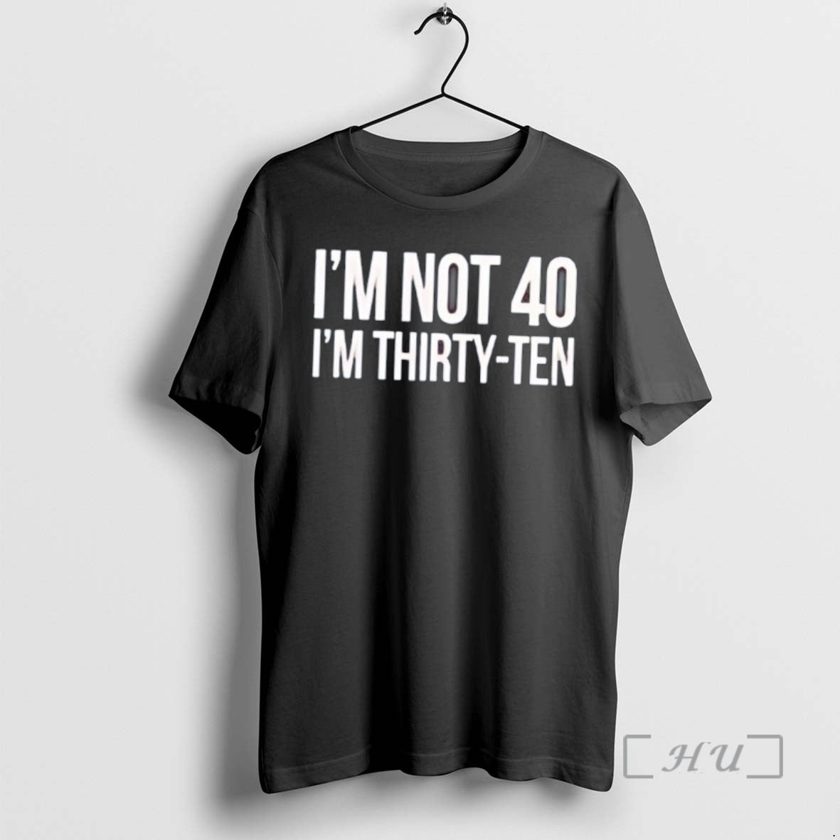 Officials Im Not 40 Im Thirty Ten Text