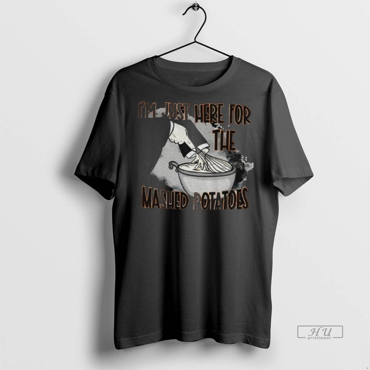 Officials Im Just Here The Mashed Potatoes Thanksgiving T Shirt Sweater