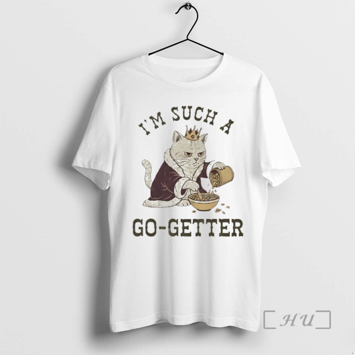 Officials Im Such A Go Getter Cat King T-Shirts, Hoodie, Sweatshirt | WearSparks.com
