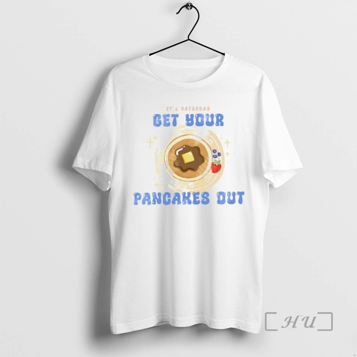 Officials Its Saturday Get Your Pancakes Out Woman T-Shirts, Hoodie, Sweatshirt | WearSparks.com