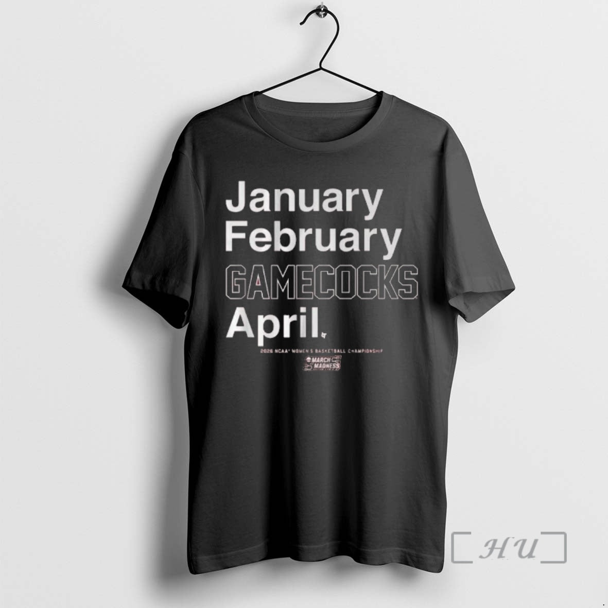 Officials January February South Carolina Gamecocks April 2026 Ncaa Womens March Madness Premium T Shirts