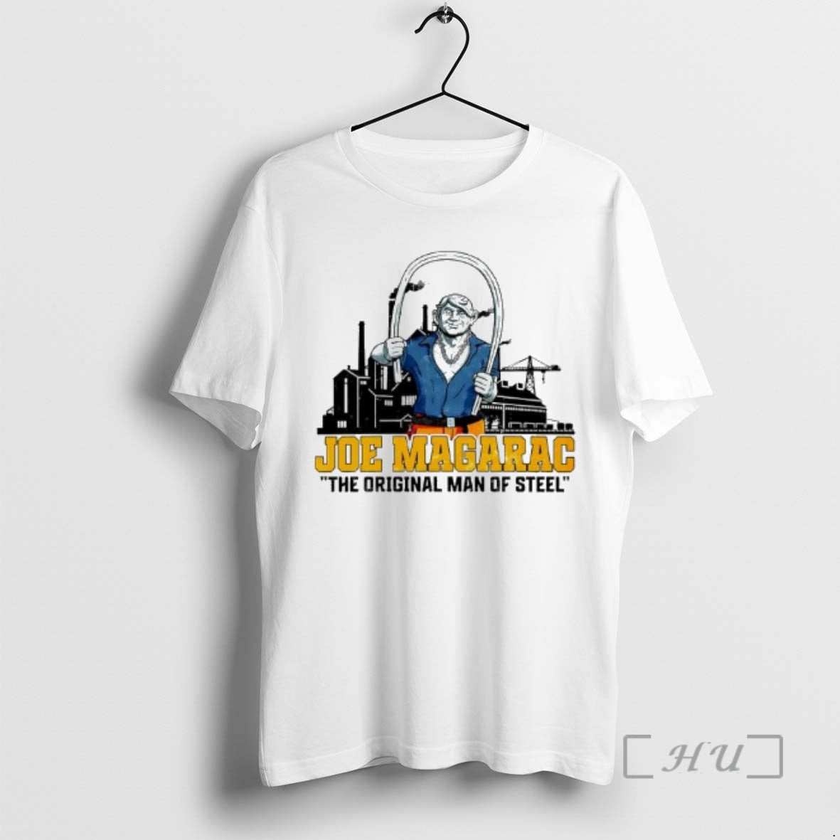Officials Joe Magarac The Man Of Steel Graphic T-Shirts, Hoodie, Sweatshirt | WearSparks.com