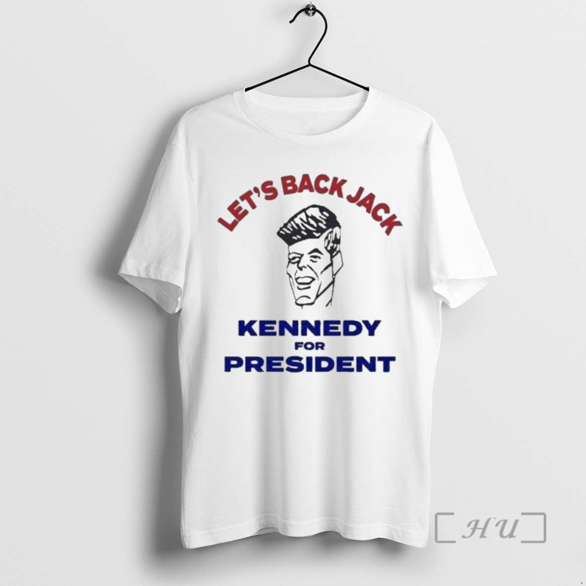 Officials Lets Back Jack Kennedy For President T-Shirts, Hoodie, Sweatshirt | WearSparks.com