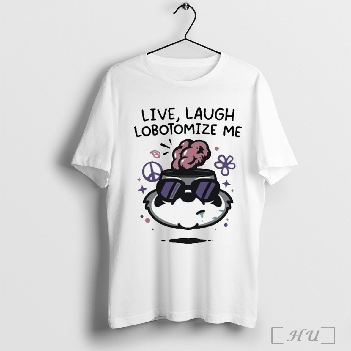 Officials Live Laugh Lobotomize Me T Shirt