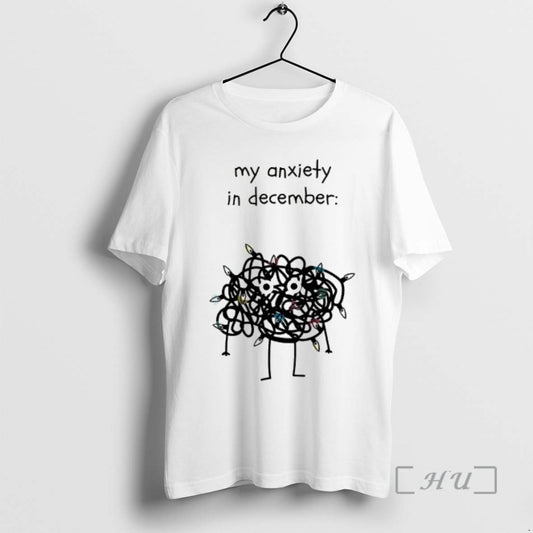 Officials My Anxiety In December T-Shirts, Hoodie, Sweatshirt | WearSparks.com