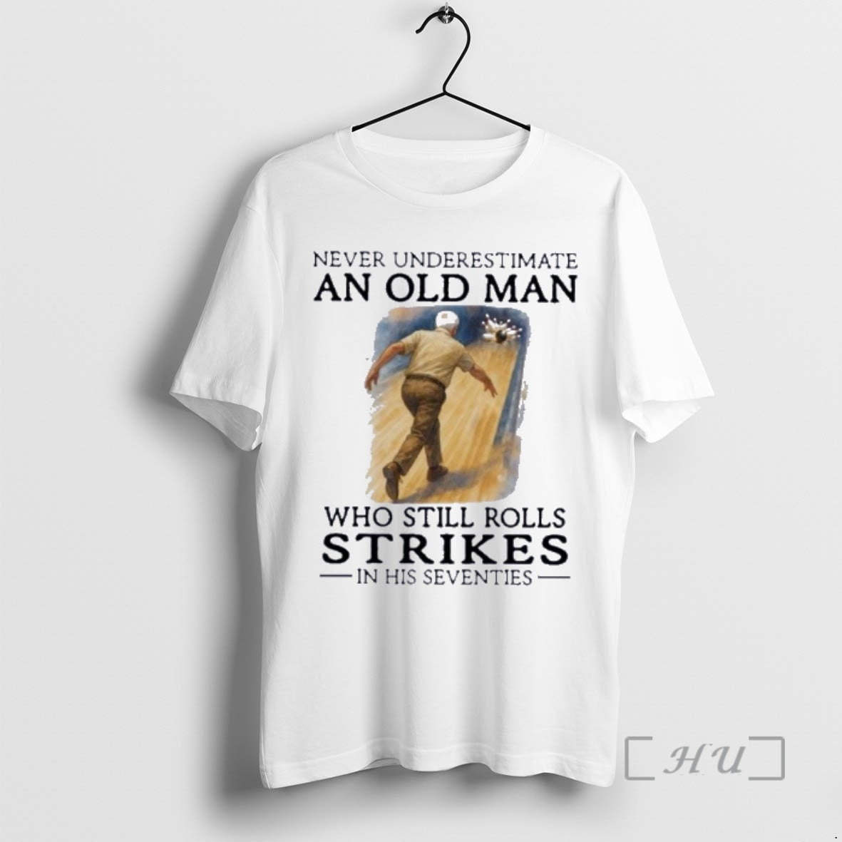 Officials Never Underestimate A Man Who Rolls Strikes In Her Seventies Premium T Shirts Sweater