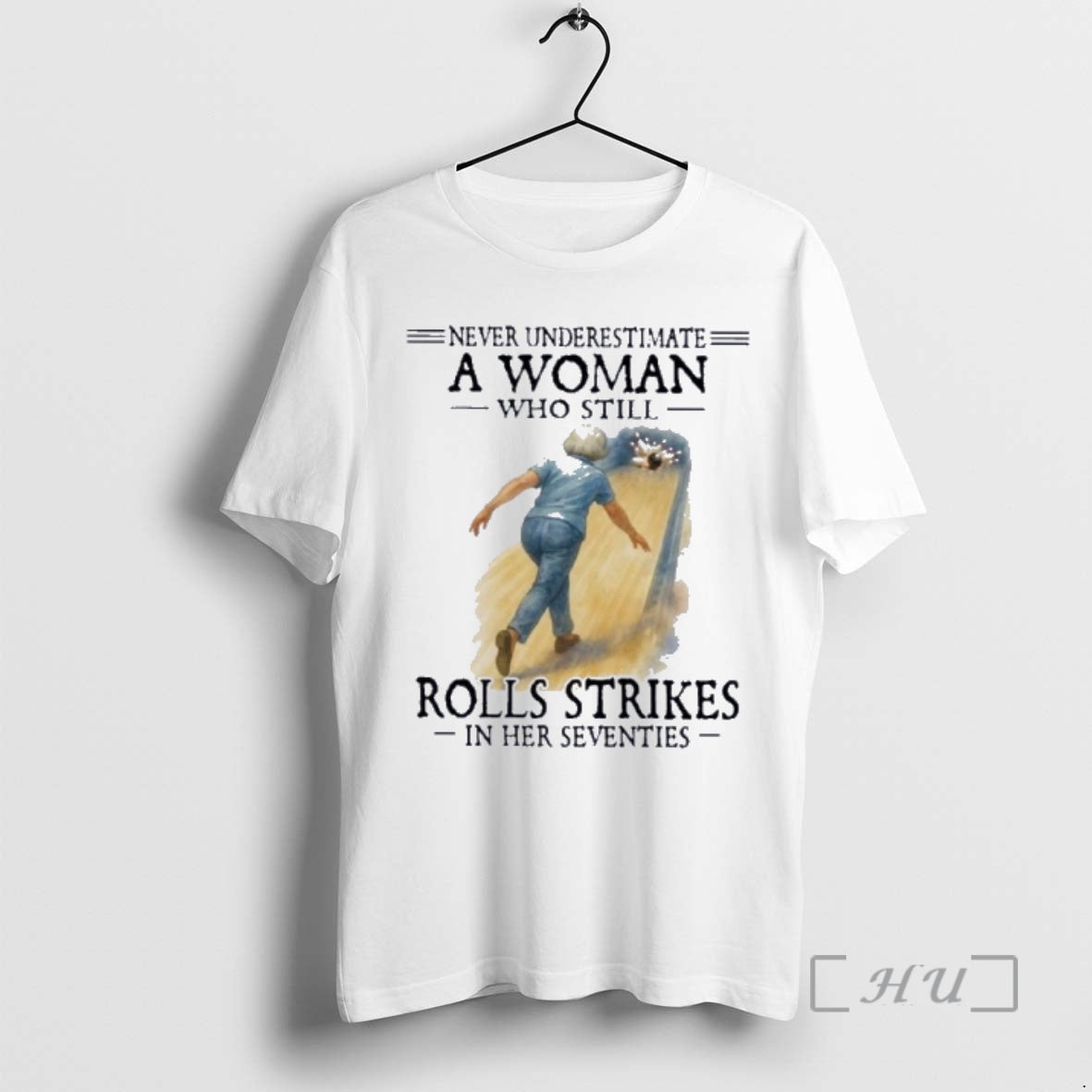 Officials Never Underestimate A Woman Who Rolls Strikes In Her Seventies Premium T Shirts Sweater