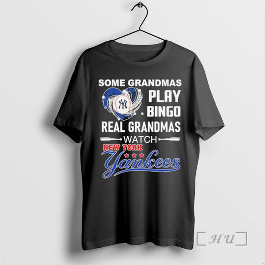 Officials New York Yankees Some Grandmas Play Bingo Real Grandmas Watch Premium T Shirts Sweater