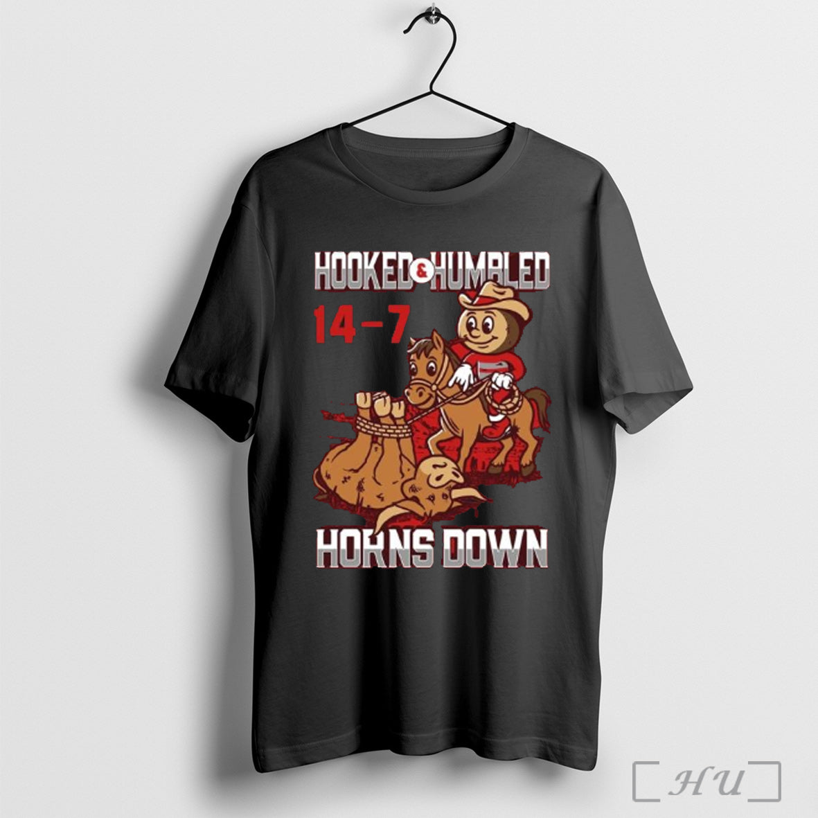 Officials Osu Beat Texas 14 7 Hooked And Humbled Horns Down T Shirt