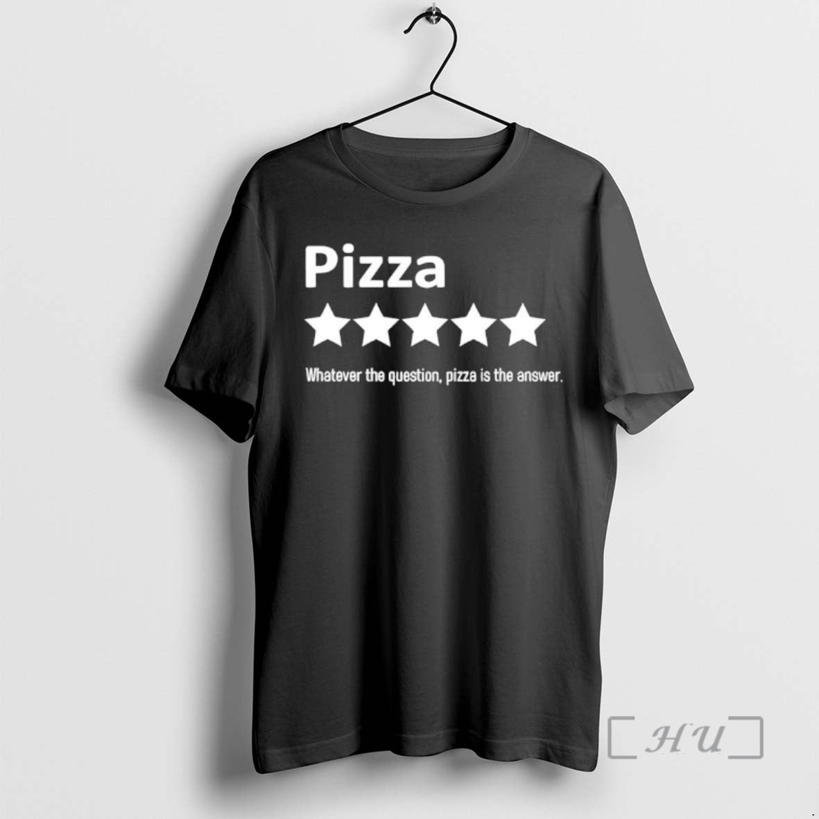 Officials Pizza Five Stars Whatever The Question Pizza Is The Answer Premium T Shirts Sweater