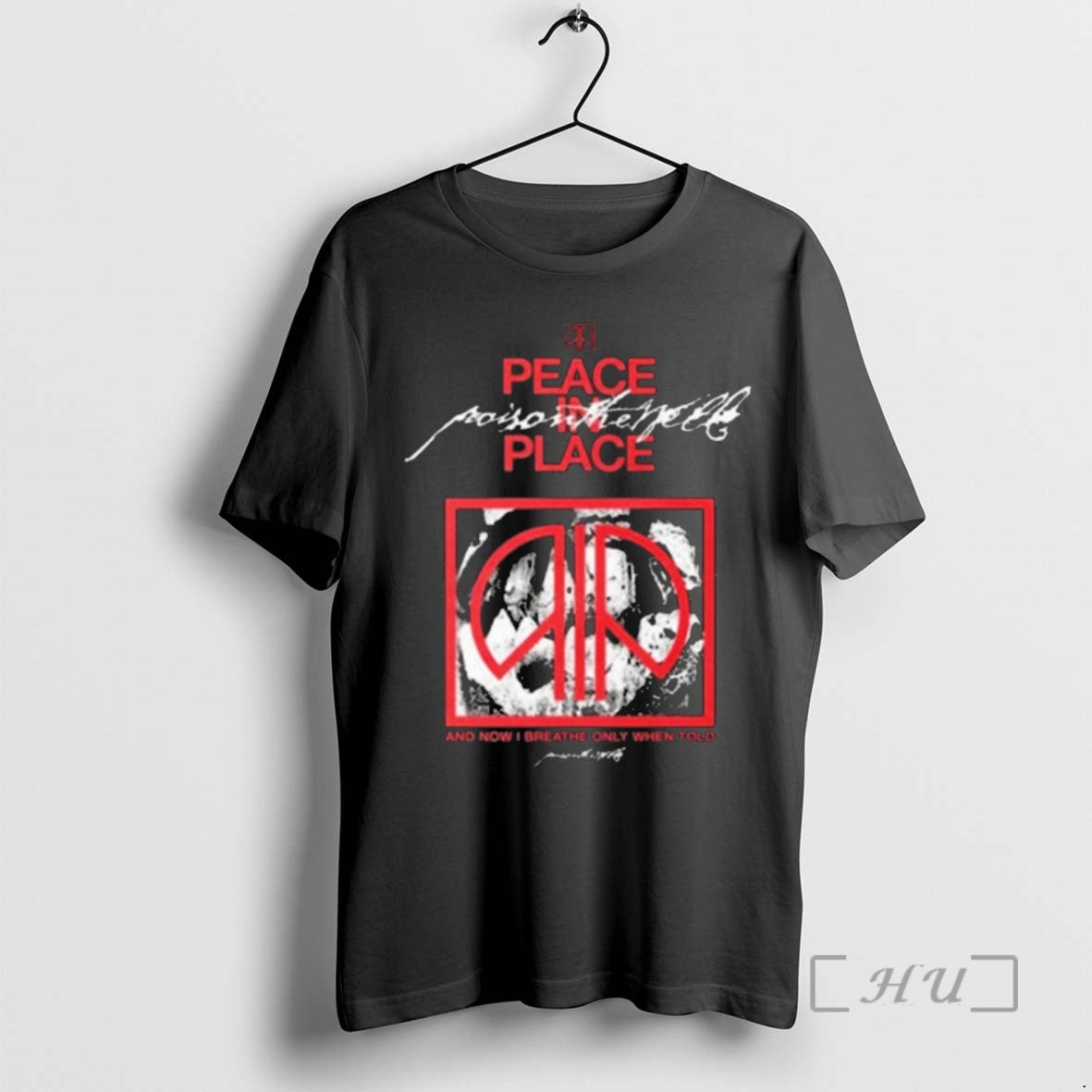 Officials Poison The Well Peace In Place And Now I Breathe Only When Told Premium T-Shirts, Hoodie, Sweatshirt