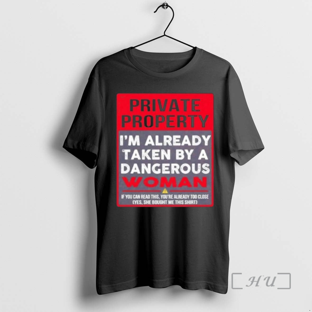 Officials Private Property Im Already Taken By A Dangerous T-Shirts, Hoodie, Sweatshirt | WearSparks.com