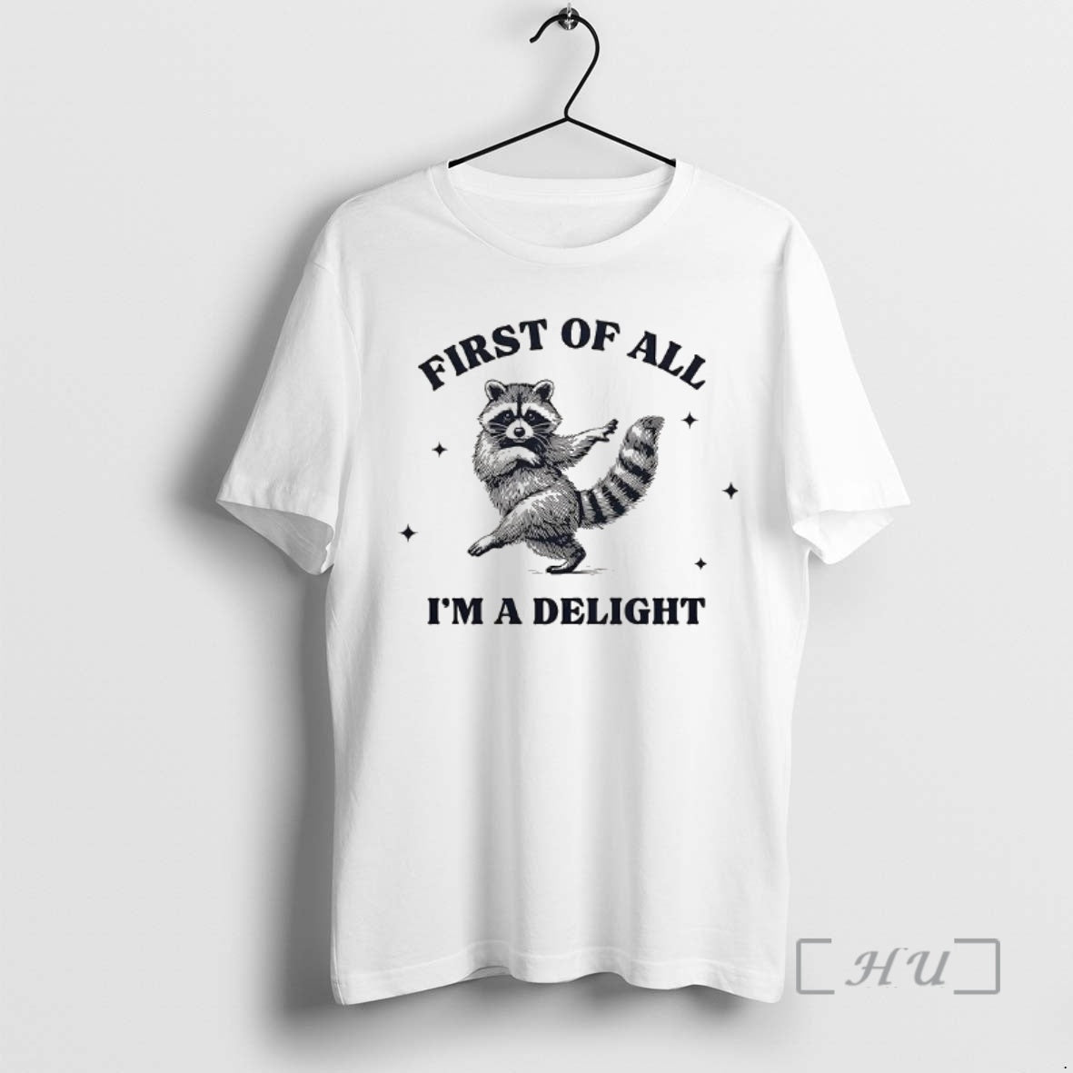 Officials Raccoon Dancing First Of All Im A Delight T-Shirts, Hoodie, Sweatshirt | WearSparks.com