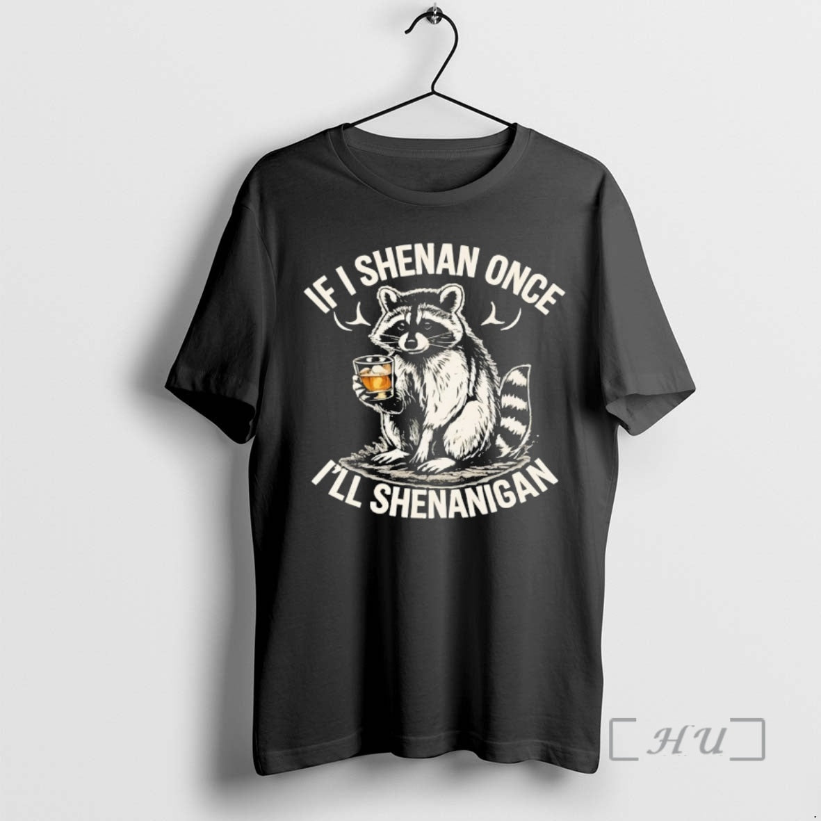 Officials Raccoon Drinking If I Shenan Once Ill Shenanigan