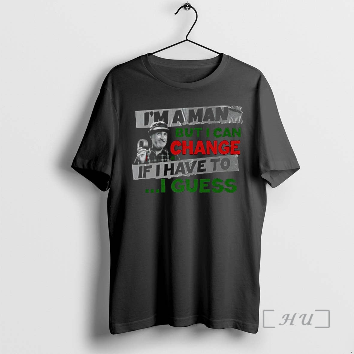 Officials Red Green Im A Man But I Can Change If I Have To T-Shirts, Hoodie, Sweatshirt | WearSparks.com