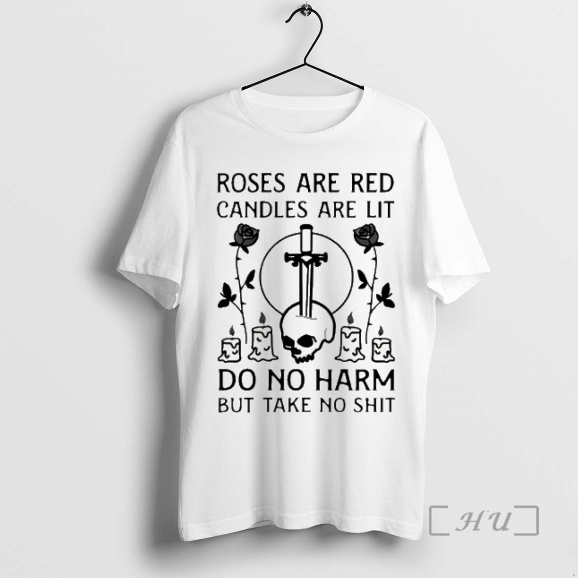 Officials Roses Are Red Candles Are Lit Do No Harm But Take No Shit Premium T-Shirts, Hoodie, Sweatshirt | WearSparks.com