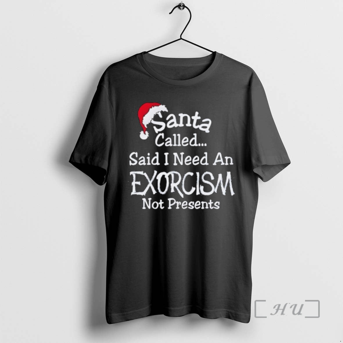Officials Santa Called Said I Need An Exorcism Not Presents Hat Graphic Premium T Shirts Hoodie, Sweatshirt | WearSparks.com