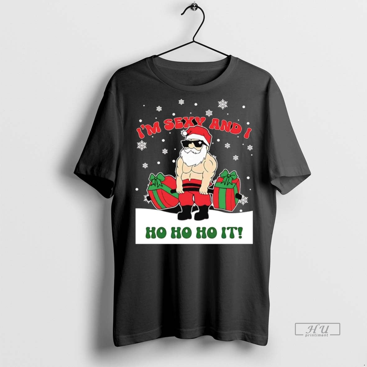 Officials Santa Claus Lifting Weights Im Sexy And I Ho Ho It Christmas