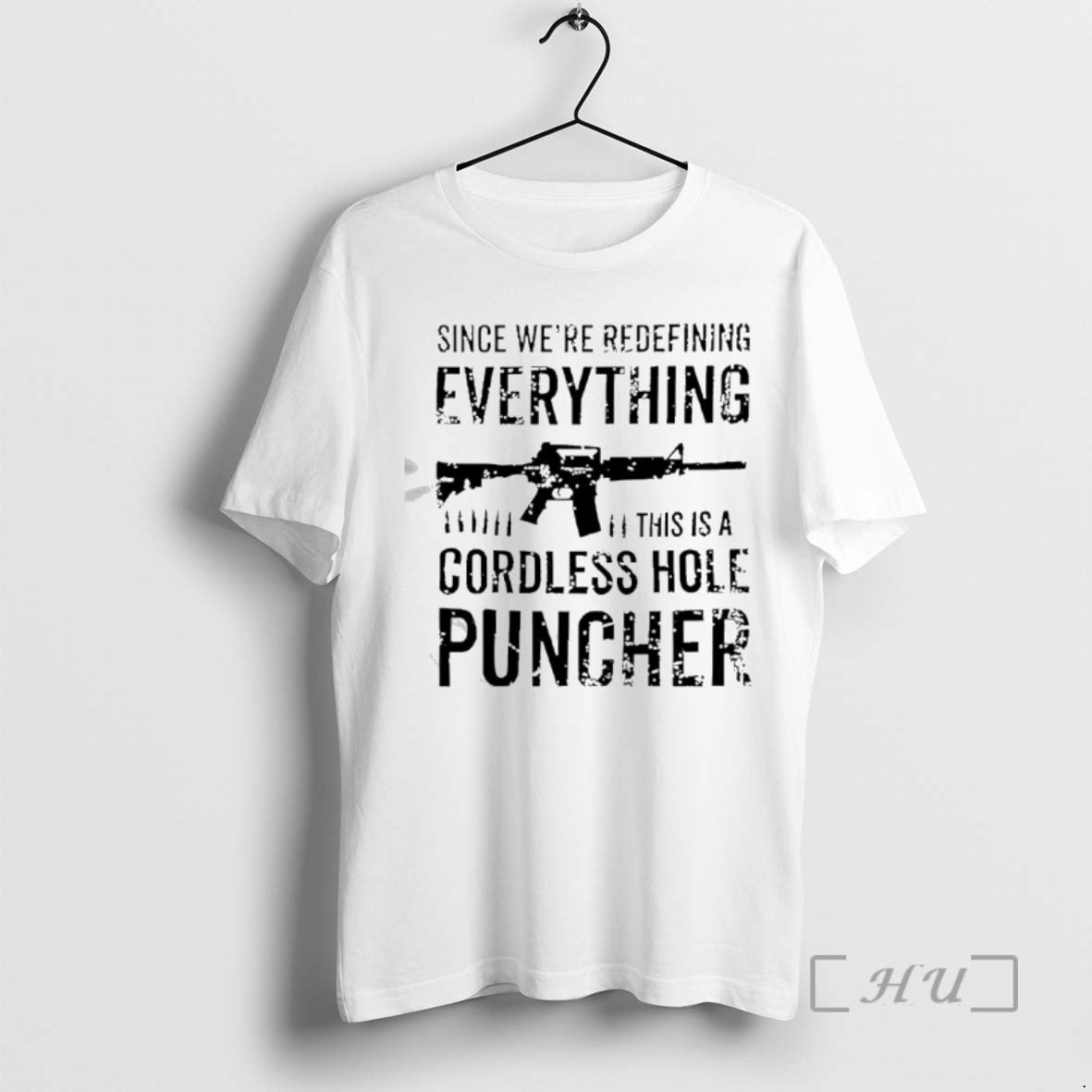 Officials Since Were Redefining Everything This Is A Cordless Hole Puncher Redefine Item Premium T-Shirts, Hoodie, Sweatshirt