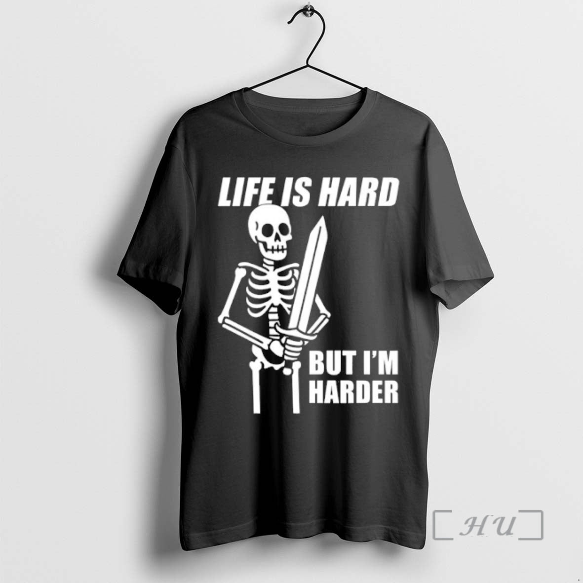 Officials Skeleton Life Is Hard But Im Harder Graphic