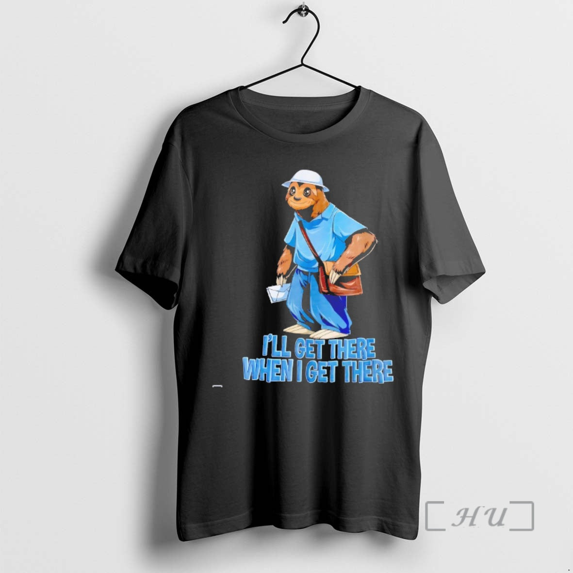 Officials Sloth Ill Get There When I Get There T-Shirts, Hoodie, Sweatshirt | WearSparks.com