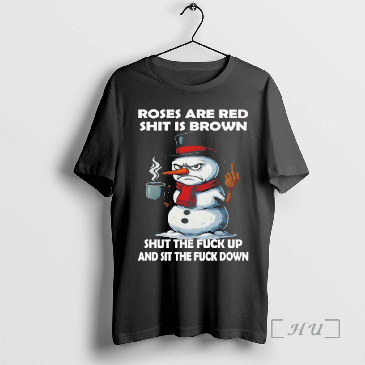 Officials Snowman Roses Are Red Shit Is Brown Shut The Fuck Up And Sit The T-Shirts, Hoodie, Sweatshirt | WearSparks.com
