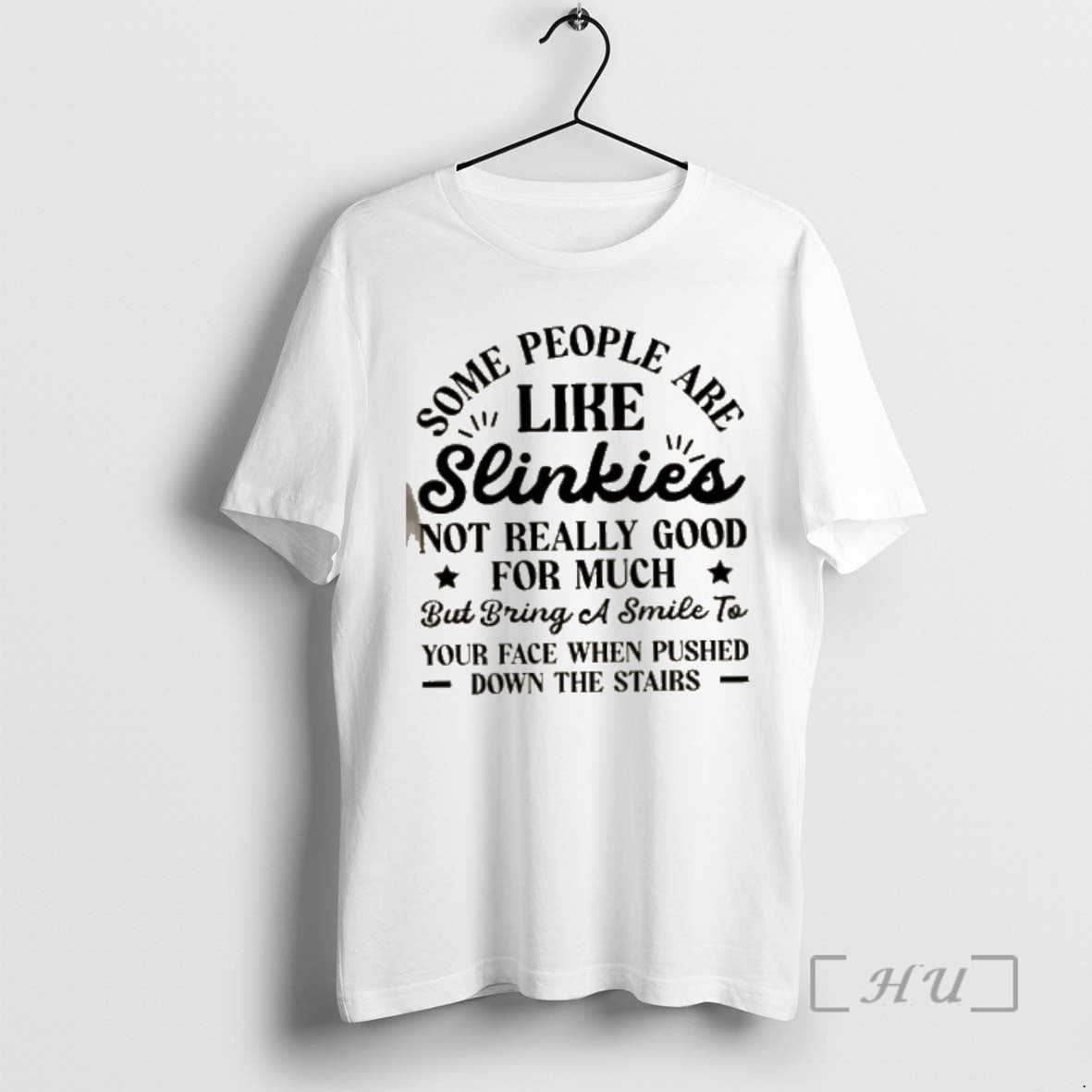 Officials Some People Are Like Slinkies Not Really Good For Much But Bring A Smile T-Shirts, Hoodie, Sweatshirt