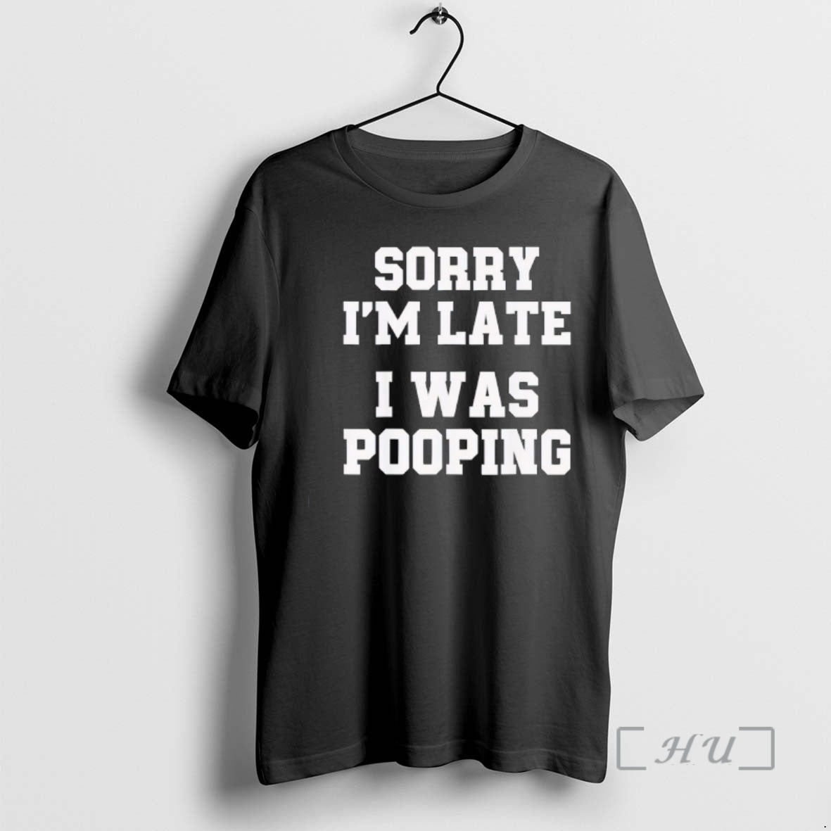 Officials Sorry Im Late I Was Pooping Funny T-Shirts, Hoodie, Sweatshirt | WearSparks.com