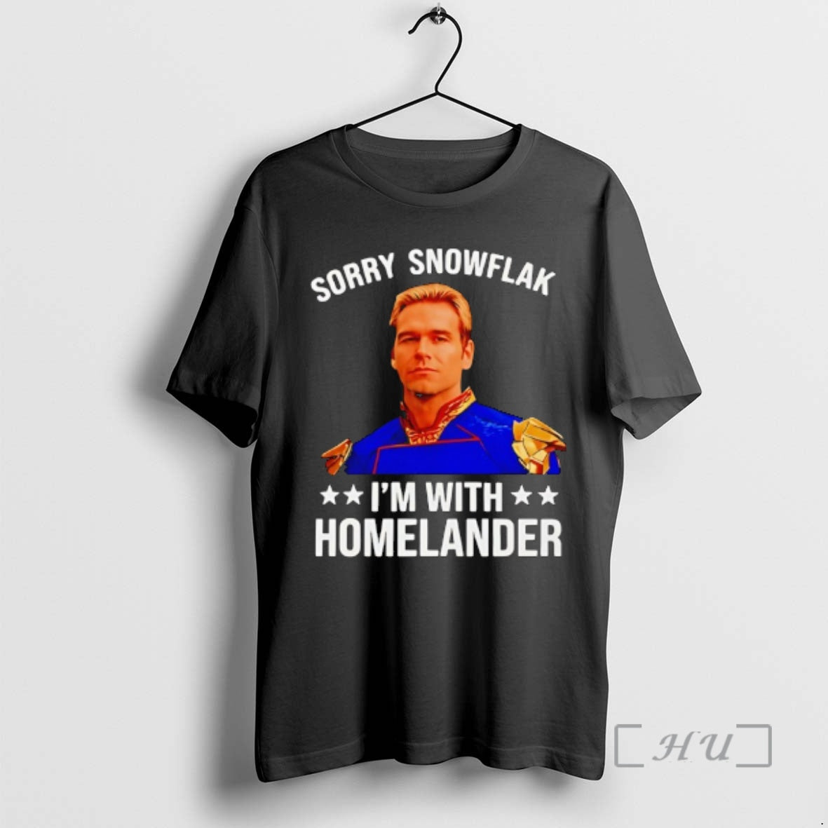 Officials Sorry Snowflak Im With Homelander