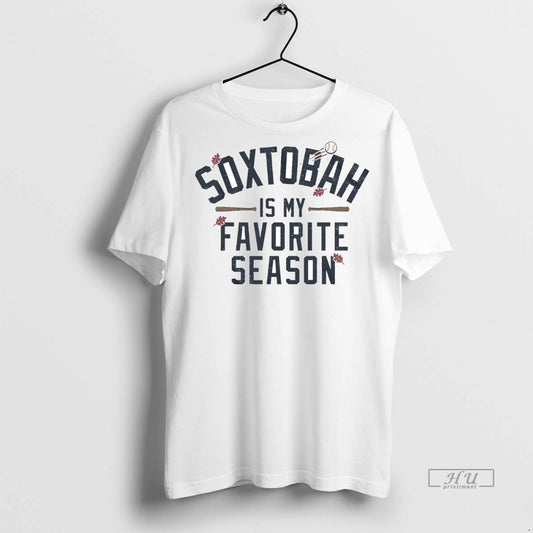 Officials Soxtobah Is My Favorite Season T Shirt Sweater